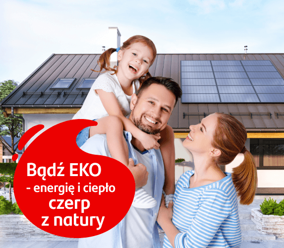 Bądź EKO - energię i ciepło czerp z natury