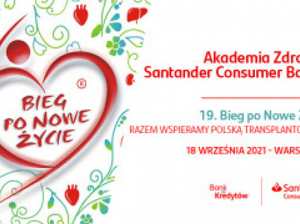 Santander Consumer Bank Partnerem Generalnym 19-stej edycji Biegu Po Nowe Życie